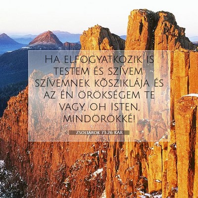 Zsoltárok 73:26 KAR Bibliai verskép