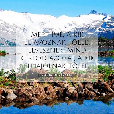 Zsoltárok 73:27 Bibliai vers magyarázata