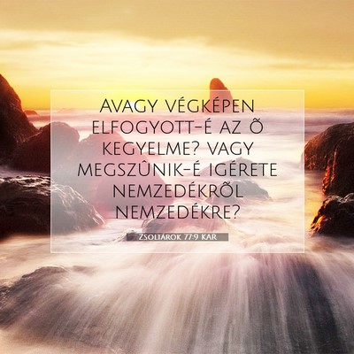 Zsoltárok 77:9 KAR Bibliai verskép