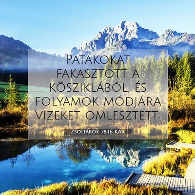 Zsoltárok 78:16 Bibliai vers magyarázata