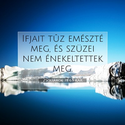 Zsoltárok 78:63 Bibliai vers magyarázata