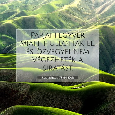 Zsoltárok 78:64 Bibliai vers magyarázata