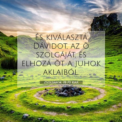 Zsoltárok 78:70 KAR Bibliai verskép