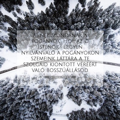 Zsoltárok 79:10 KAR Bibliai verskép