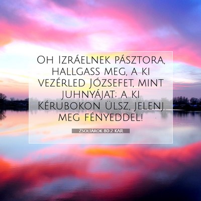 Zsoltárok 80:2 KAR Bibliai verskép