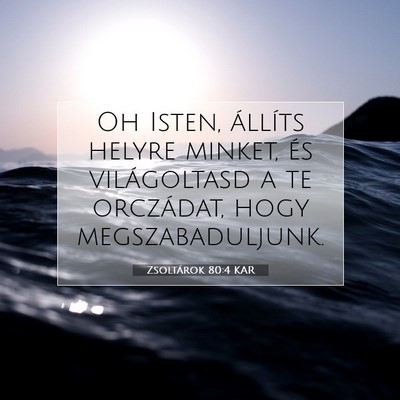 Zsoltárok 80:4 KAR Bibliai verskép