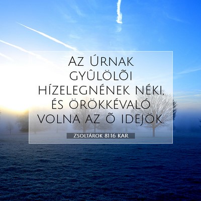 Zsoltárok 81:16 Bibliai vers magyarázata