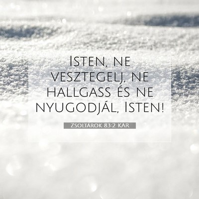 Zsoltárok 83:2 Bibliai vers magyarázata