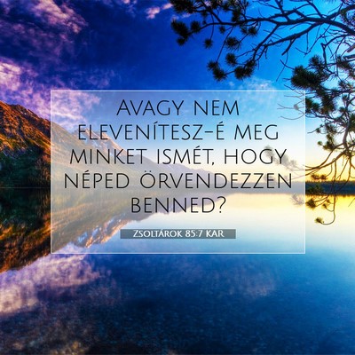 Zsoltárok 85:7 Bibliai vers magyarázata