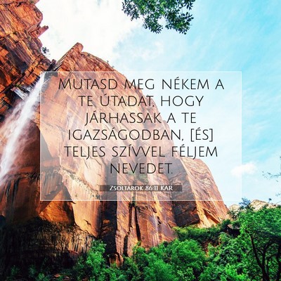 Zsoltárok 86:11 Bibliai vers magyarázata