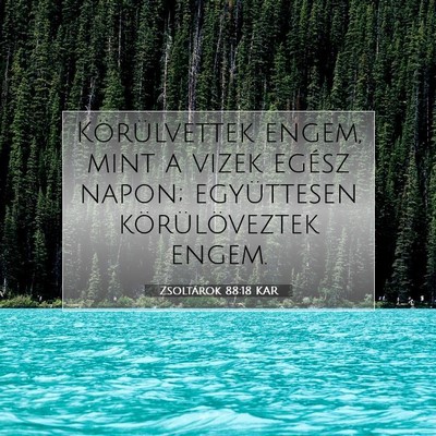 Zsoltárok 88:18 KAR Bibliai verskép