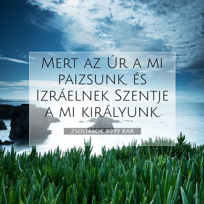 Zsoltárok 89:19 KAR Bibliai verskép