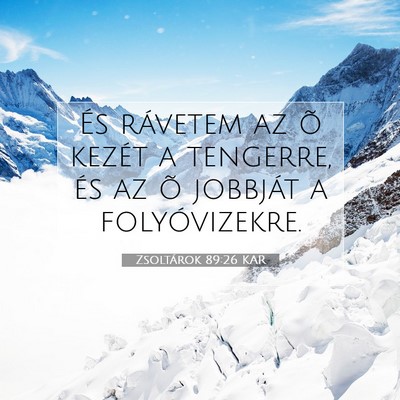 Zsoltárok 89:26 KAR Bibliai verskép