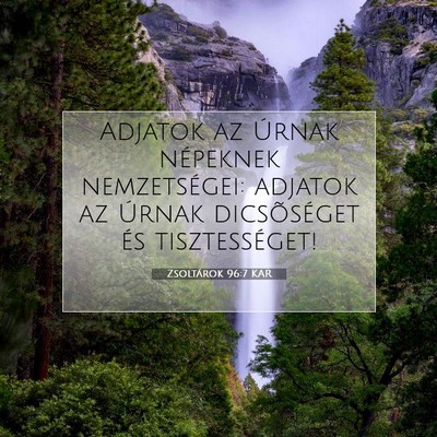 Zsoltárok 96:7 Bibliai vers magyarázata