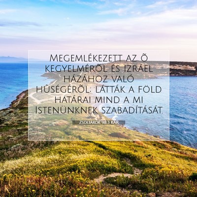 Zsoltárok 98:3 KAR Bibliai verskép