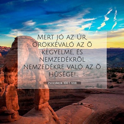 Zsoltárok 100:5 KAR Bibliai verskép