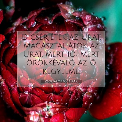 Zsoltárok 106:1 KAR Bibliai verskép