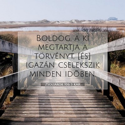 Zsoltárok 106:3 KAR Bibliai verskép