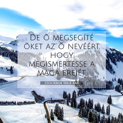 Zsoltárok 106:8 KAR Bibliai verskép