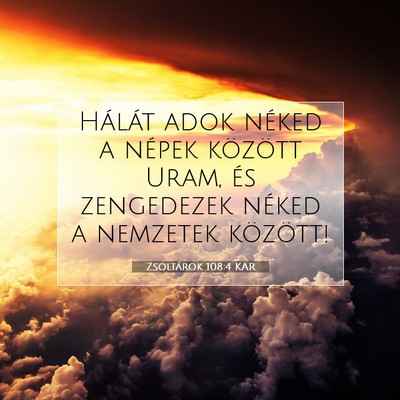 Zsoltárok 108:4 KAR Bibliai verskép