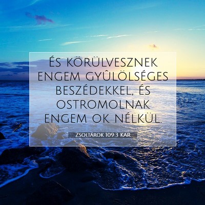 Zsoltárok 109:3 Bibliai vers magyarázata