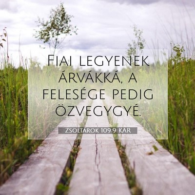 Zsoltárok 109:9 Bibliai vers magyarázata