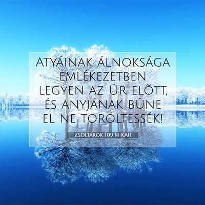 Zsoltárok 109:14 Bibliai vers magyarázata