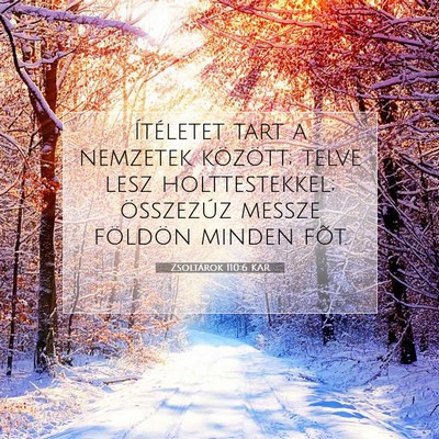 Zsoltárok 110:6 KAR Bibliai verskép