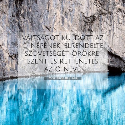 Zsoltárok 111:9 KAR Bibliai verskép