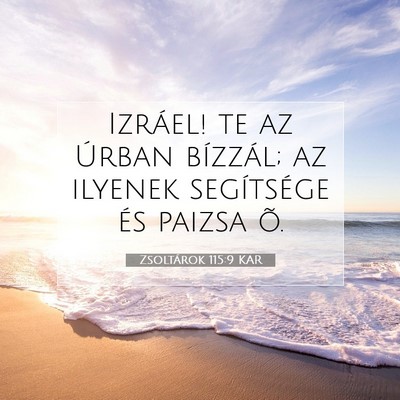 Zsoltárok 115:9 KAR Bibliai verskép