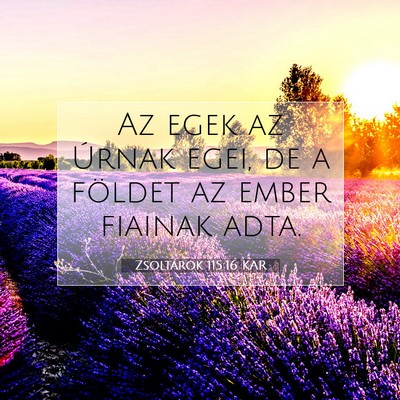Zsoltárok 115:16 KAR Bibliai verskép