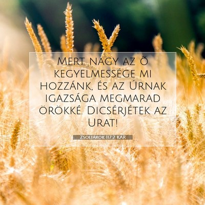 Zsoltárok 117:2 KAR Bibliai verskép