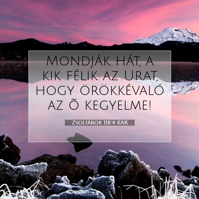 Zsoltárok 118:4 Bibliai vers magyarázata