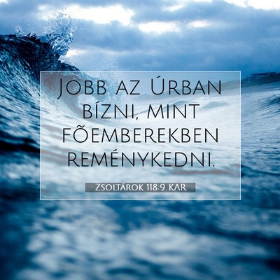 Zsoltárok 118:9 Bibliai vers magyarázata