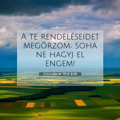 Zsoltárok 119:8 Bibliai vers magyarázata