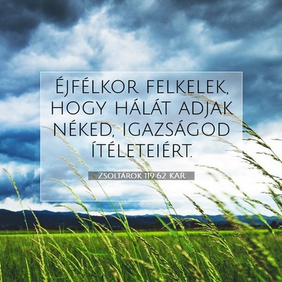 Zsoltárok 119:62 Bibliai vers magyarázata