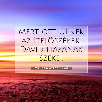Zsoltárok 122:5 Bibliai vers magyarázata