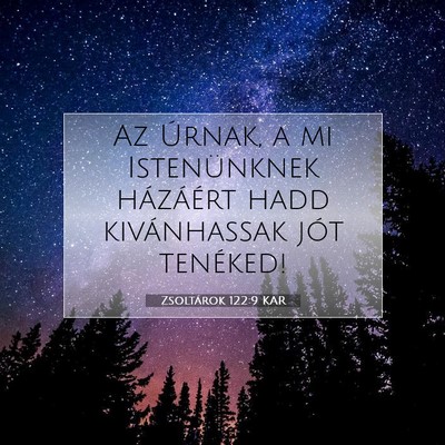 Zsoltárok 122:9 Bibliai vers magyarázata