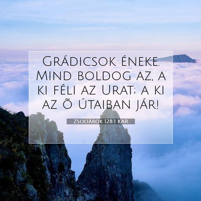 Zsoltárok 128:1 KAR Bibliai verskép