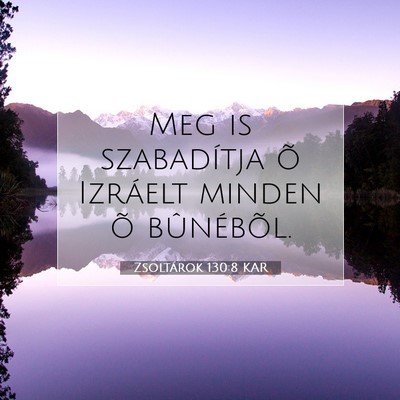Zsoltárok 130:8 KAR Bibliai verskép