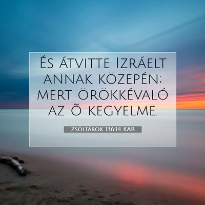 Zsoltárok 136:14 Bibliai vers magyarázata