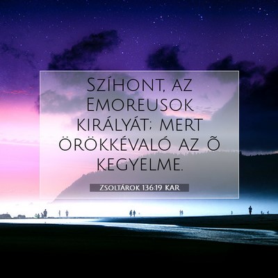 Zsoltárok 136:19 Bibliai vers magyarázata