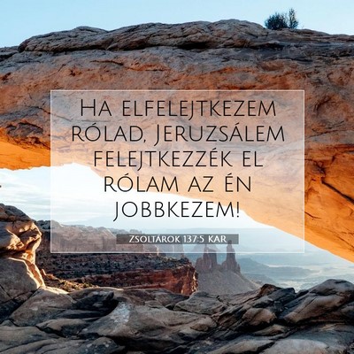 Zsoltárok 137:5 KAR Bibliai verskép