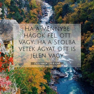 Zsoltárok 139:8 Bibliai vers magyarázata