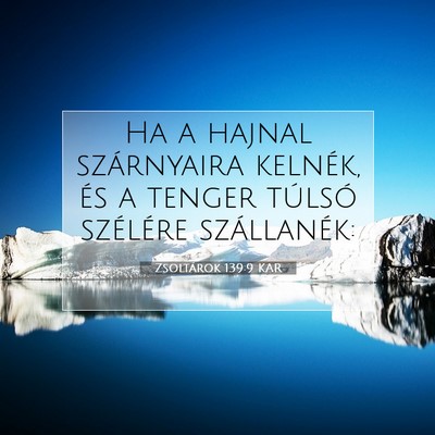 Zsoltárok 139:9 Bibliai vers magyarázata