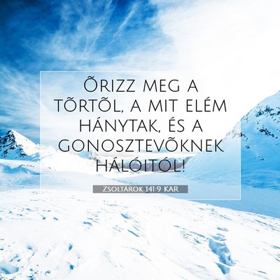 Zsoltárok 141:9 Bibliai vers magyarázata