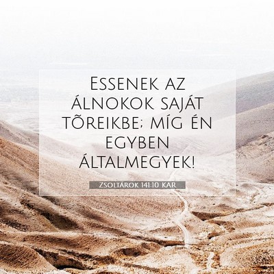 Zsoltárok 141:10 Bibliai vers magyarázata