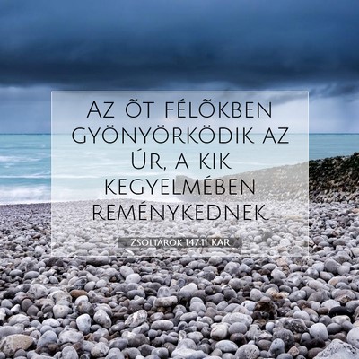 Zsoltárok 147:11 KAR Bibliai verskép