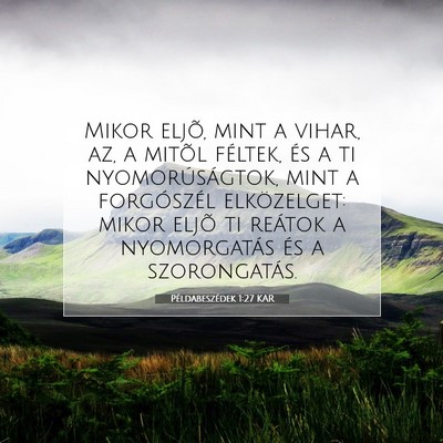 Példabeszédek 1:27 Bibliai vers magyarázata