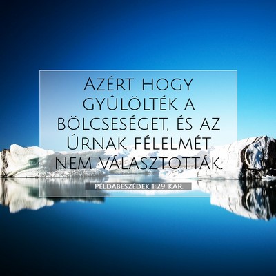Példabeszédek 1:29 Bibliai vers magyarázata